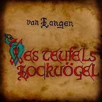 Van Langen : Des Teufels Lockvögel Van Langen : Des Teufels Lockvögel